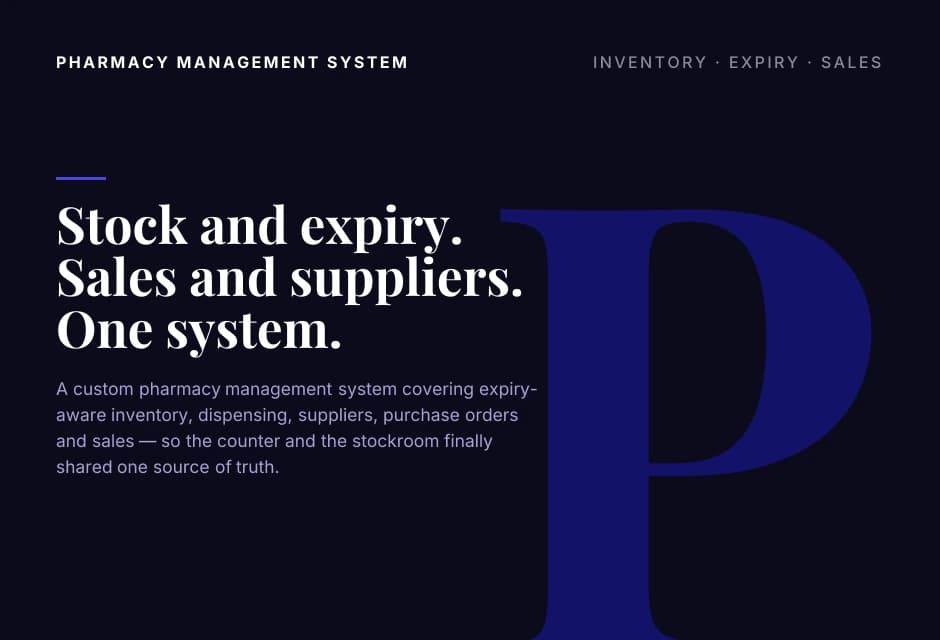 Stock and Expiry. Sales and Suppliers. One Pharmacy System.