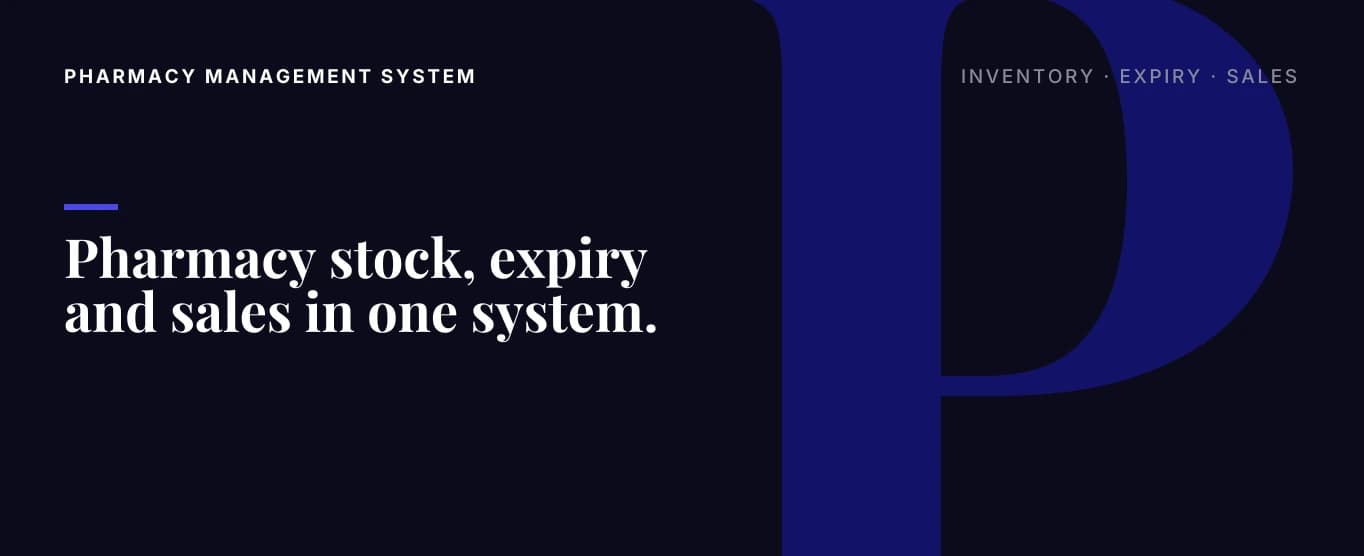 A Pharmacy System Built Around Expiry, Stock and Sales